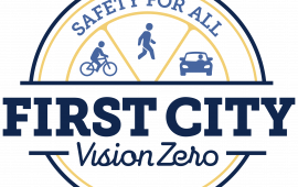 logo with a photo of a bicycle, pedestrian and automobile with words "safety for all" First City Vision Zero